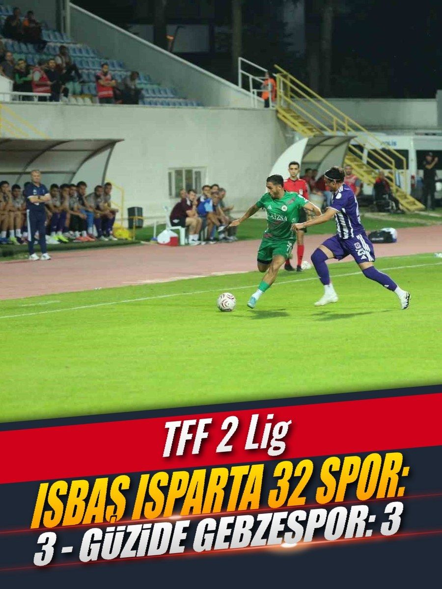 TFF 2. Lig: Isbaş Isparta 32 Spor: 3 - Güzide Gebzespor: 3
