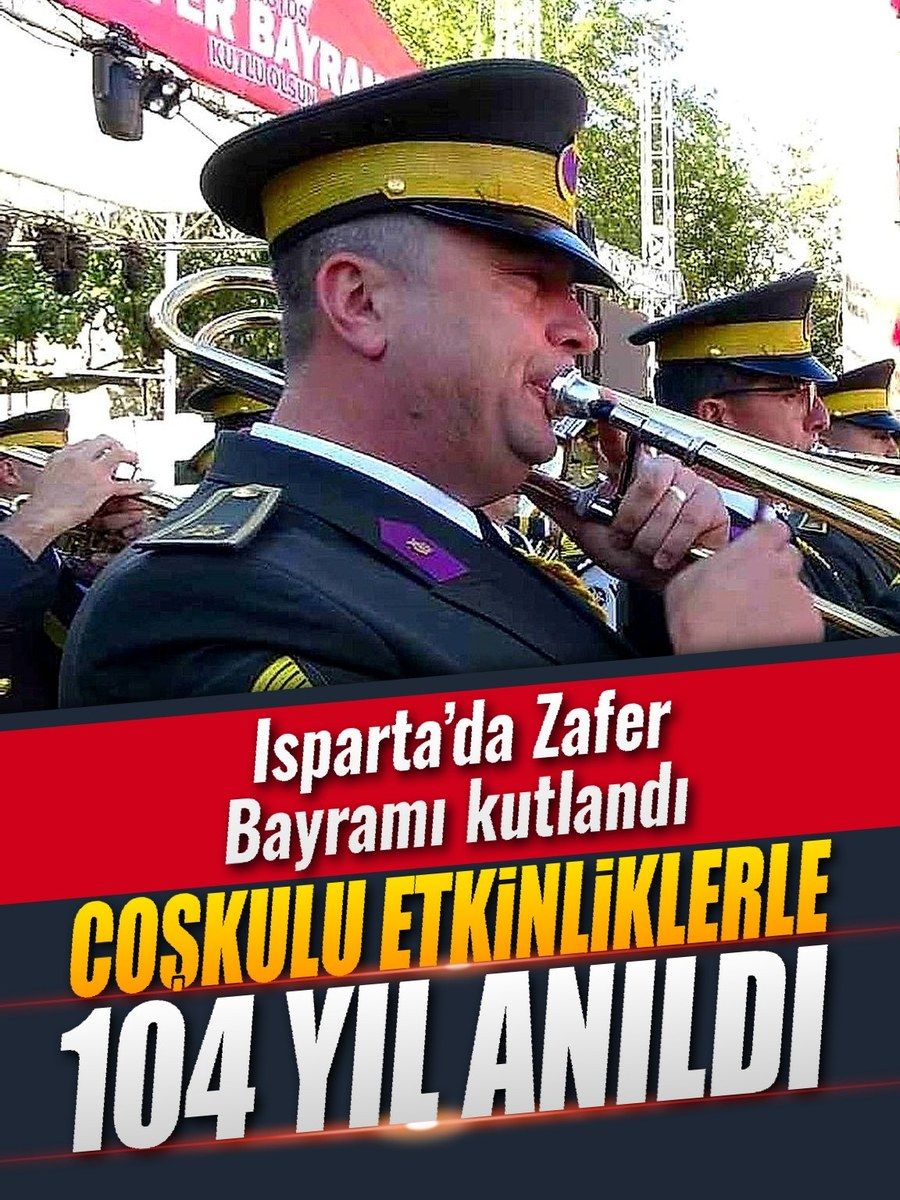 Isparta’da Zafer Bayramı coşkuyla kutlandı